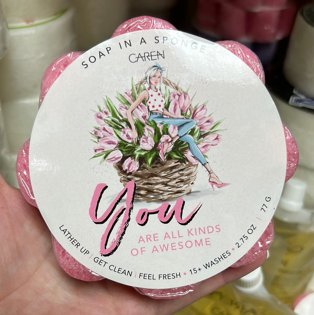 Caren "You are all kinds of awesome" soap sponge shaped like a pink flower.