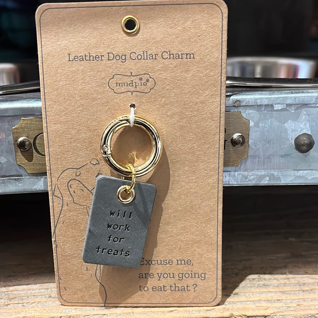 Gray leather square dog collar charm featuring "will work for treats".