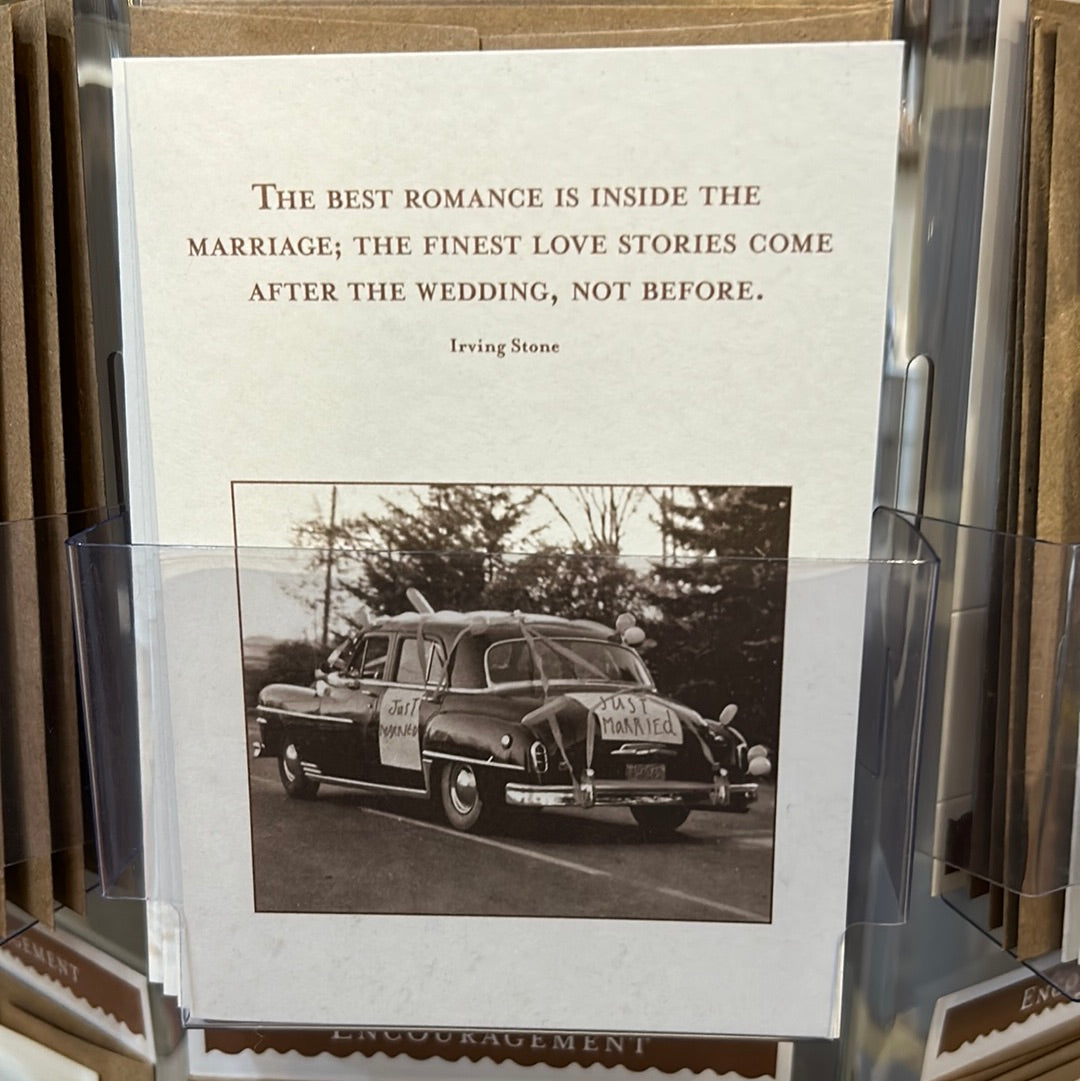 "The best romance is inside the marriage; the finest love stories some after the wedding, not before." Irving Stone" Shannon Martin card.