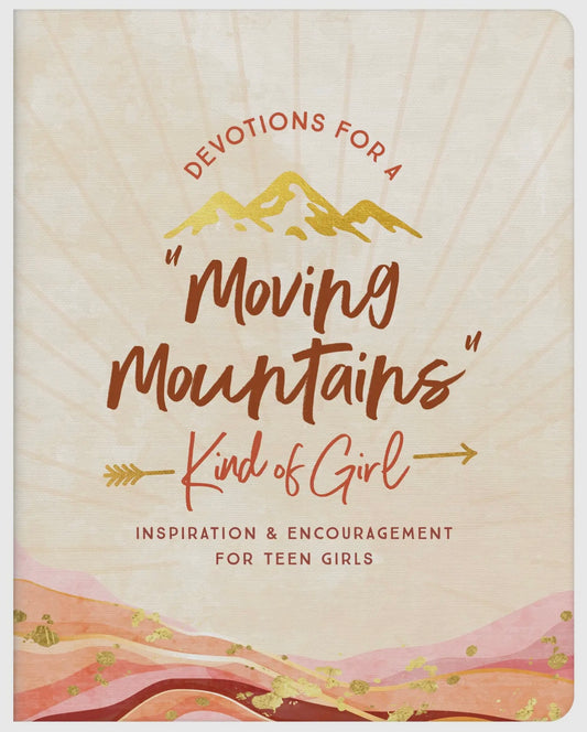 “Moving Mountains” Kind of Girl