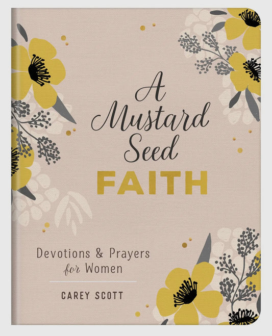 A Mustard Seed Faith