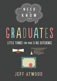 Graduates Need To Know