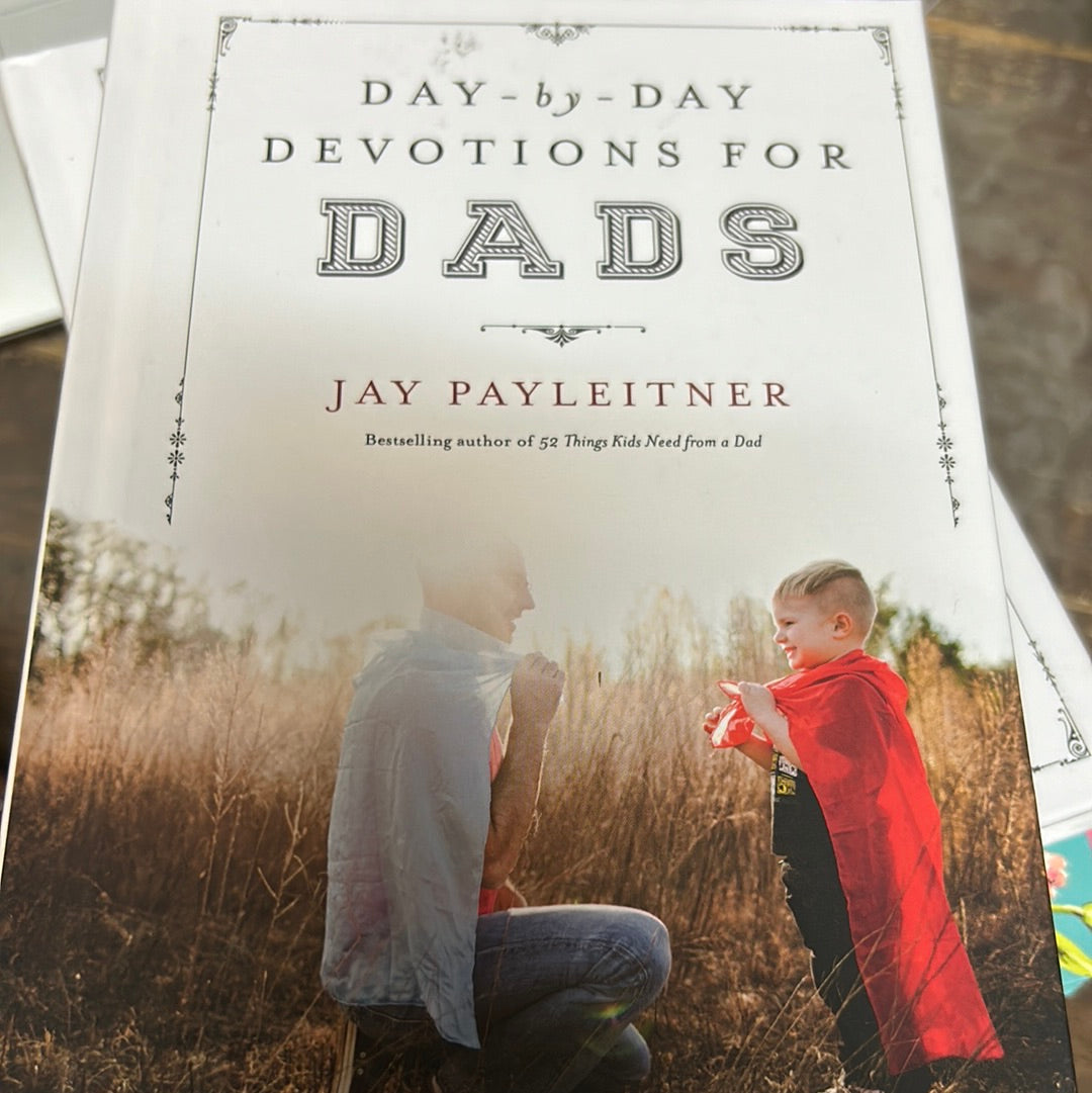 Day by Day Devotions for Dads
