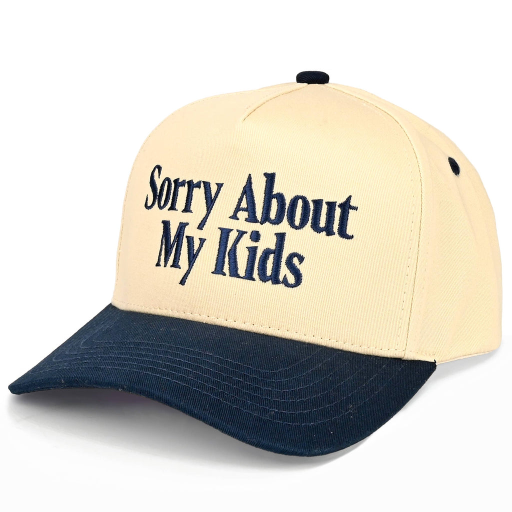 Hana - C.C SORRY ABOUT MY KIDS Letter Two Tone Trucker Hat