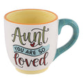 Glory Haus - Aunt You Are So Loved Mug