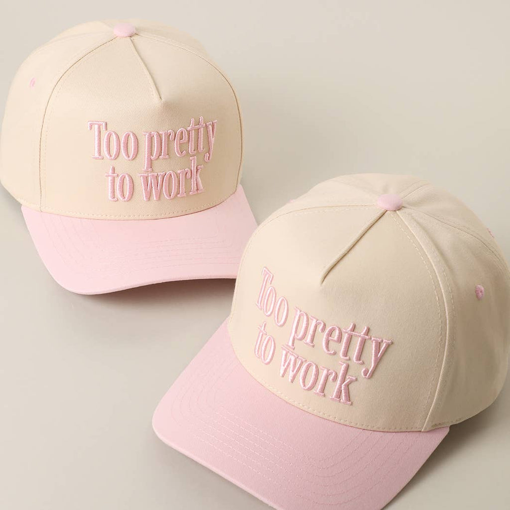Fashion City - Too Pretty To Work 3D Embroidered Two-Tone Trucker Hat
