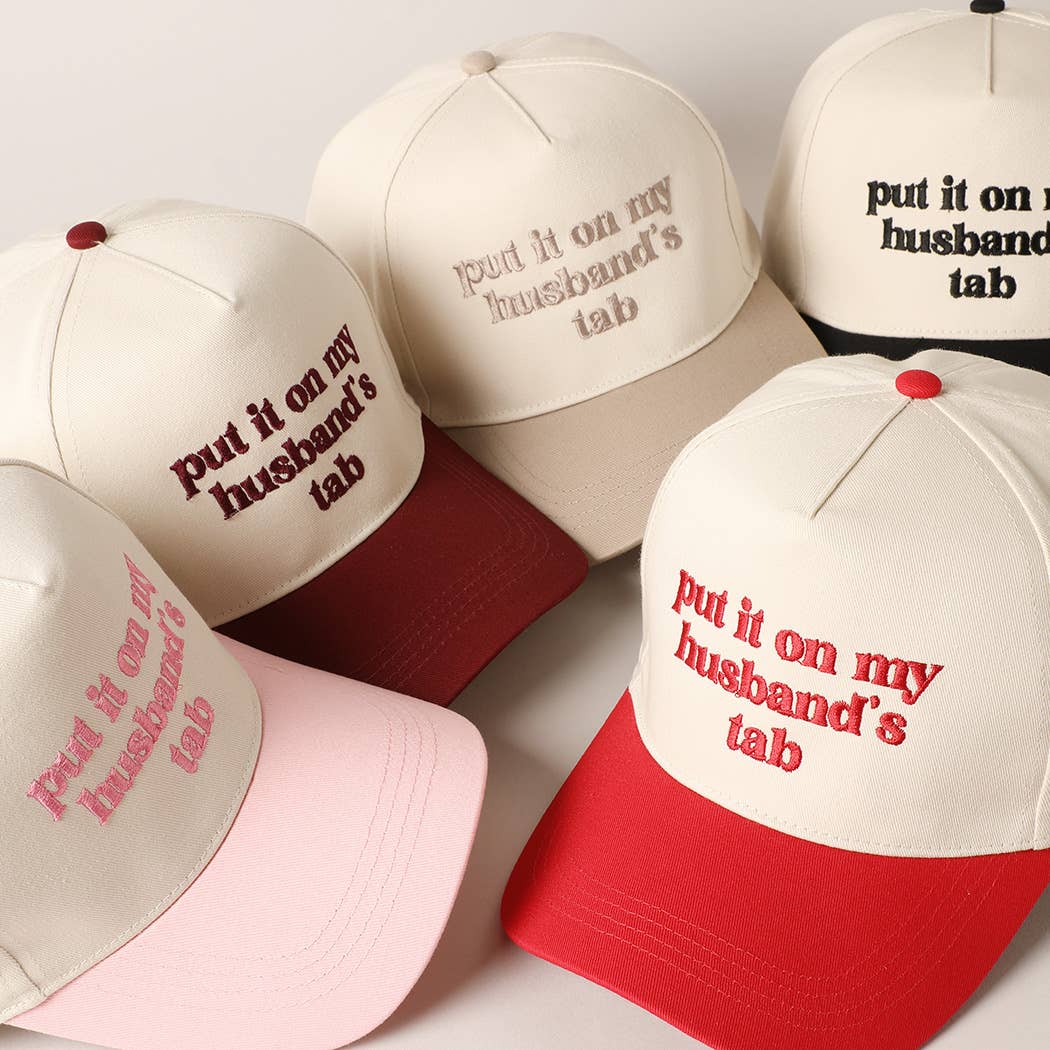 Fashion City - Put it on my husband's tab Embroidery Canvas Cap