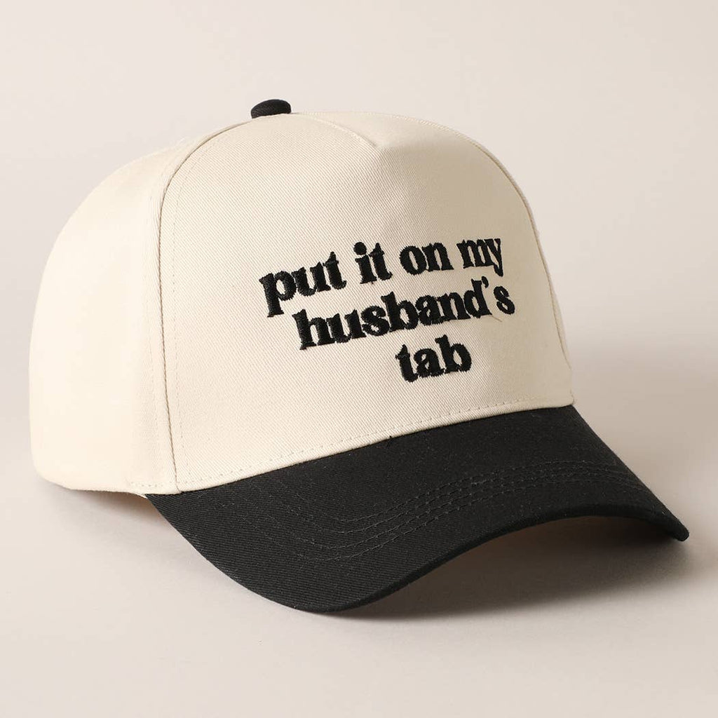 Fashion City - Put it on my husband's tab Embroidery Canvas Cap
