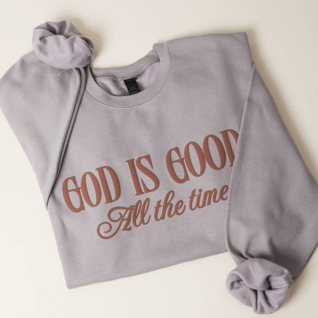 Fashion City - GOD IS GOOD All The Time PUFF MIDWEIGHT Sweatshirt