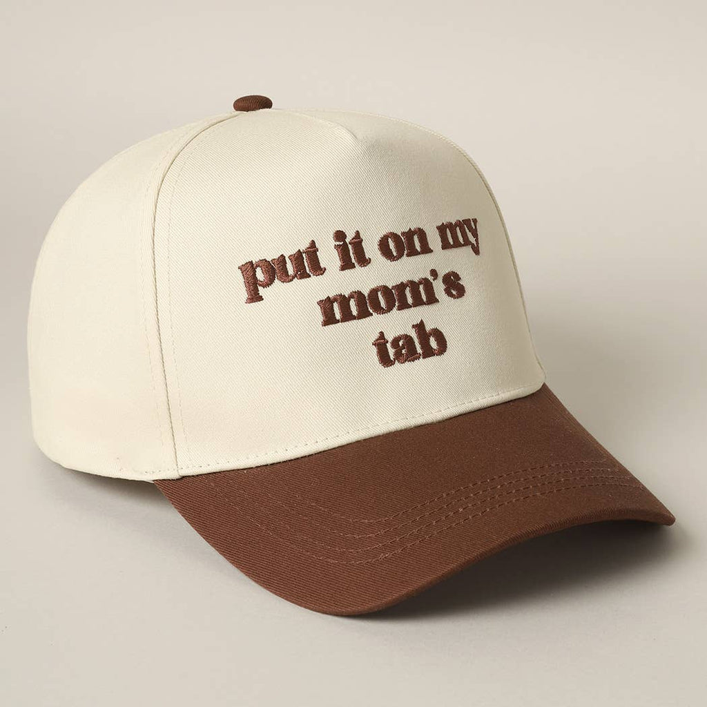 Fashion City - Put It On My Mom's Tab Embroidery Two-Tone Hat