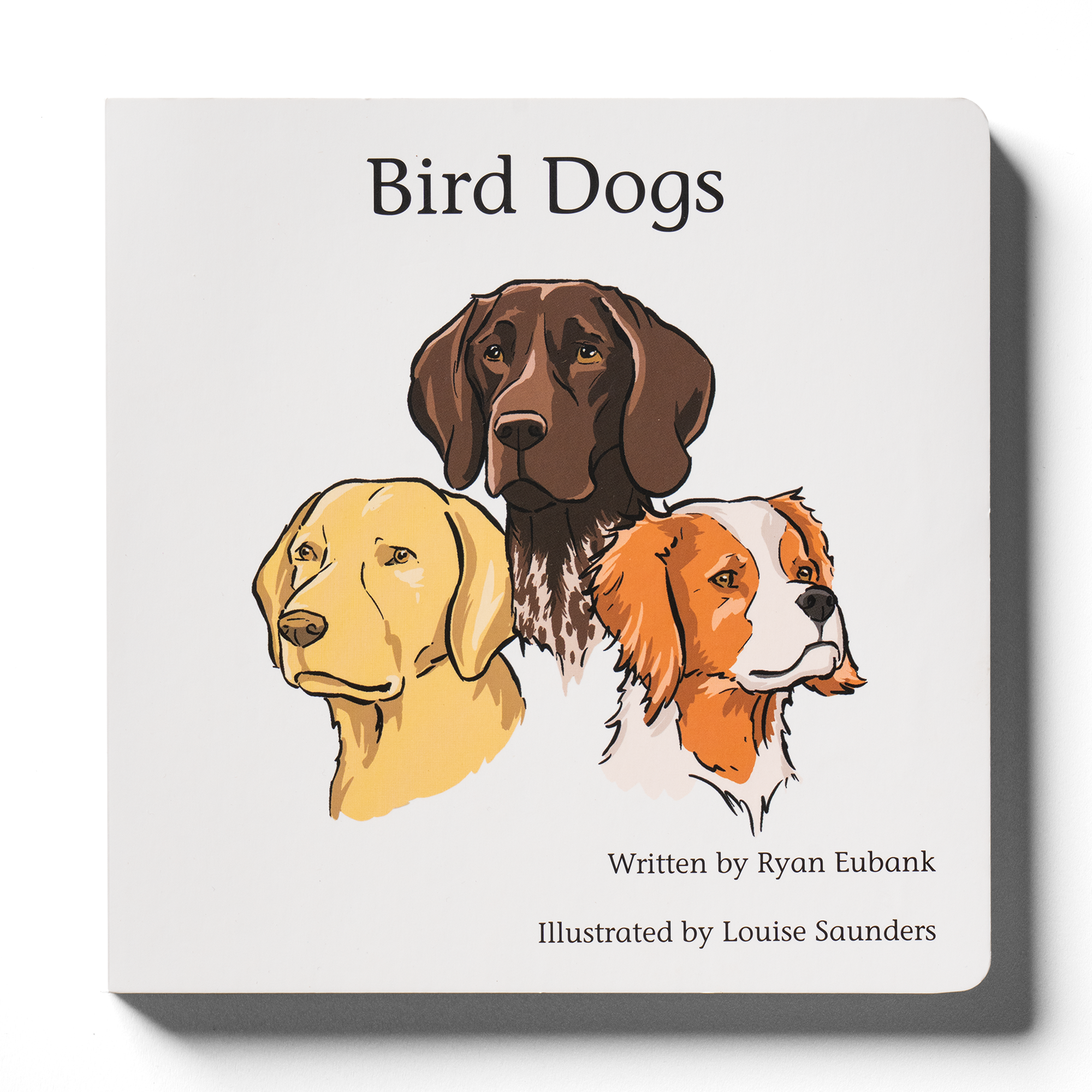 Explore the Outdoors Books - Bird Dogs Children's Book