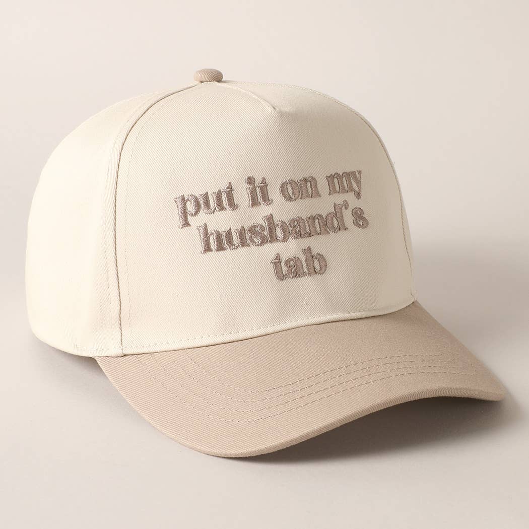 Fashion City - Put it on my husband's tab Embroidery Canvas Cap