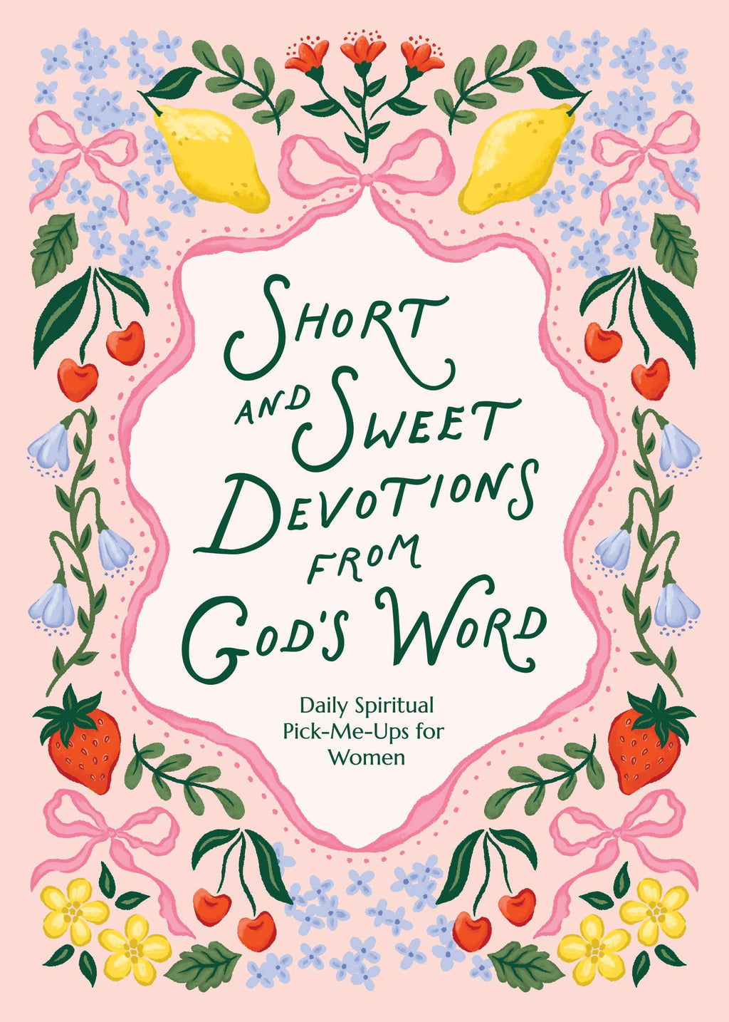 Barbour Publishing, Inc. - Short and Sweet Devotions from God's Word
