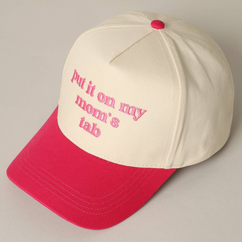 Fashion City - Put It On My Mom's Tab Embroidery Two-Tone Hat