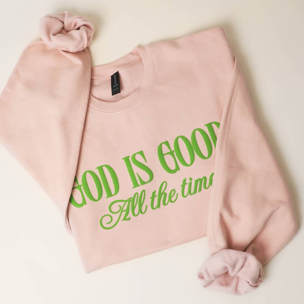 Fashion City - GOD IS GOOD All The Time PUFF MIDWEIGHT Sweatshirt