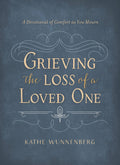 Grieving The Loss Of A Loved One