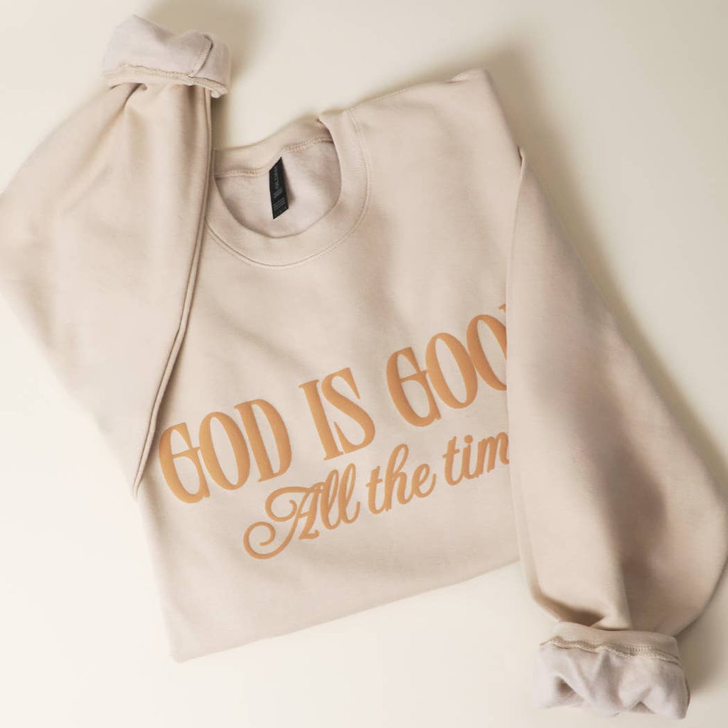 Fashion City - GOD IS GOOD All The Time PUFF MIDWEIGHT Sweatshirt