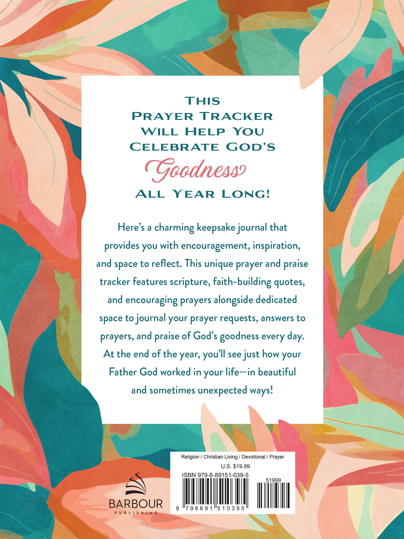 Barbour Publishing, Inc. - A Year of God's Goodness:A Prayer & Praise Tracker for Women