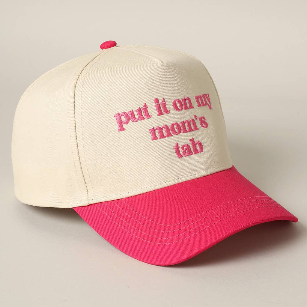 Fashion City - Put It On My Mom's Tab Embroidery Two-Tone Hat