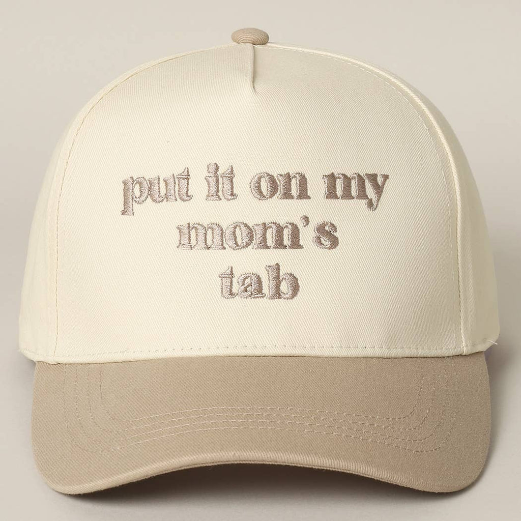 Fashion City - Put It On My Mom's Tab Embroidery Two-Tone Hat