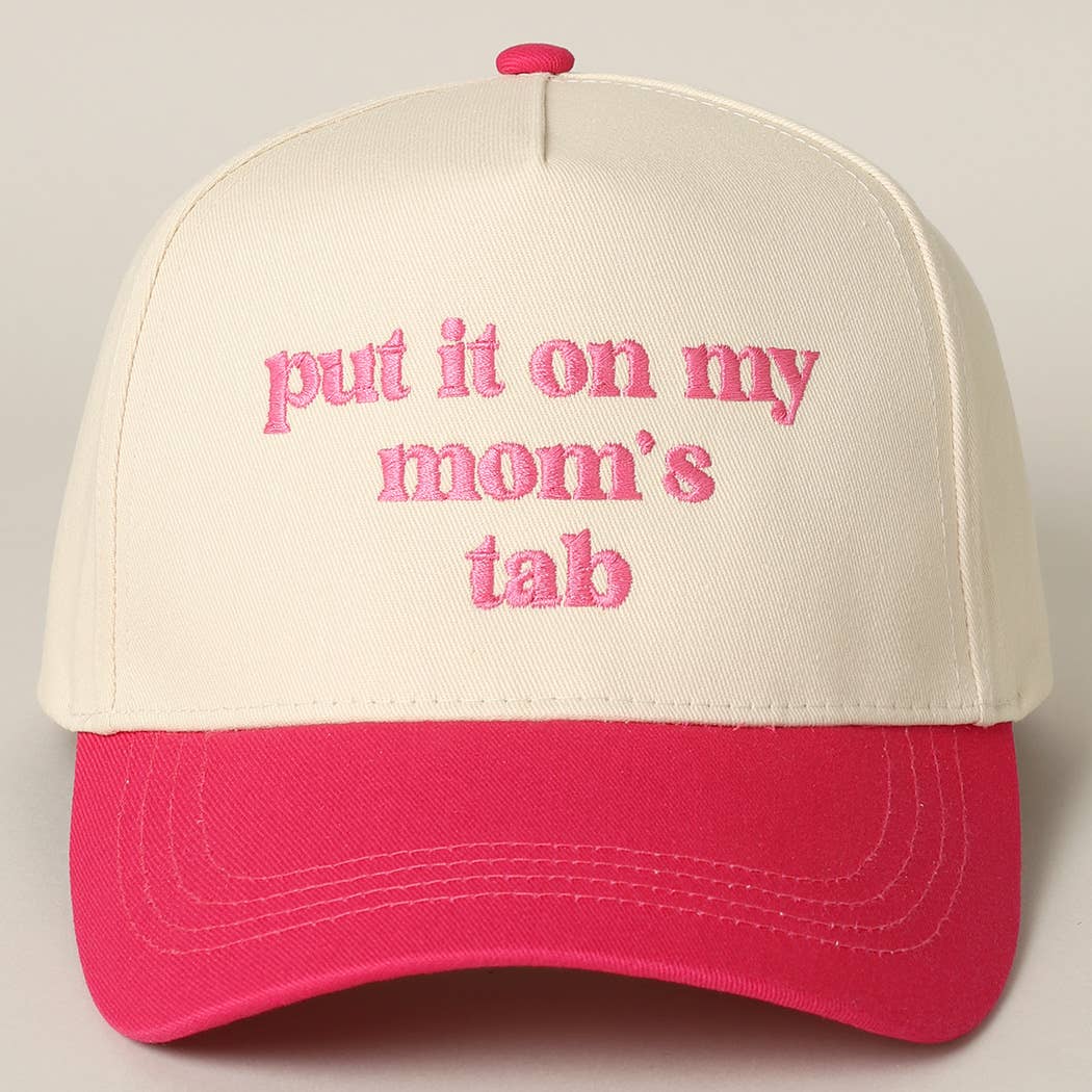 Fashion City - Put It On My Mom's Tab Embroidery Two-Tone Hat