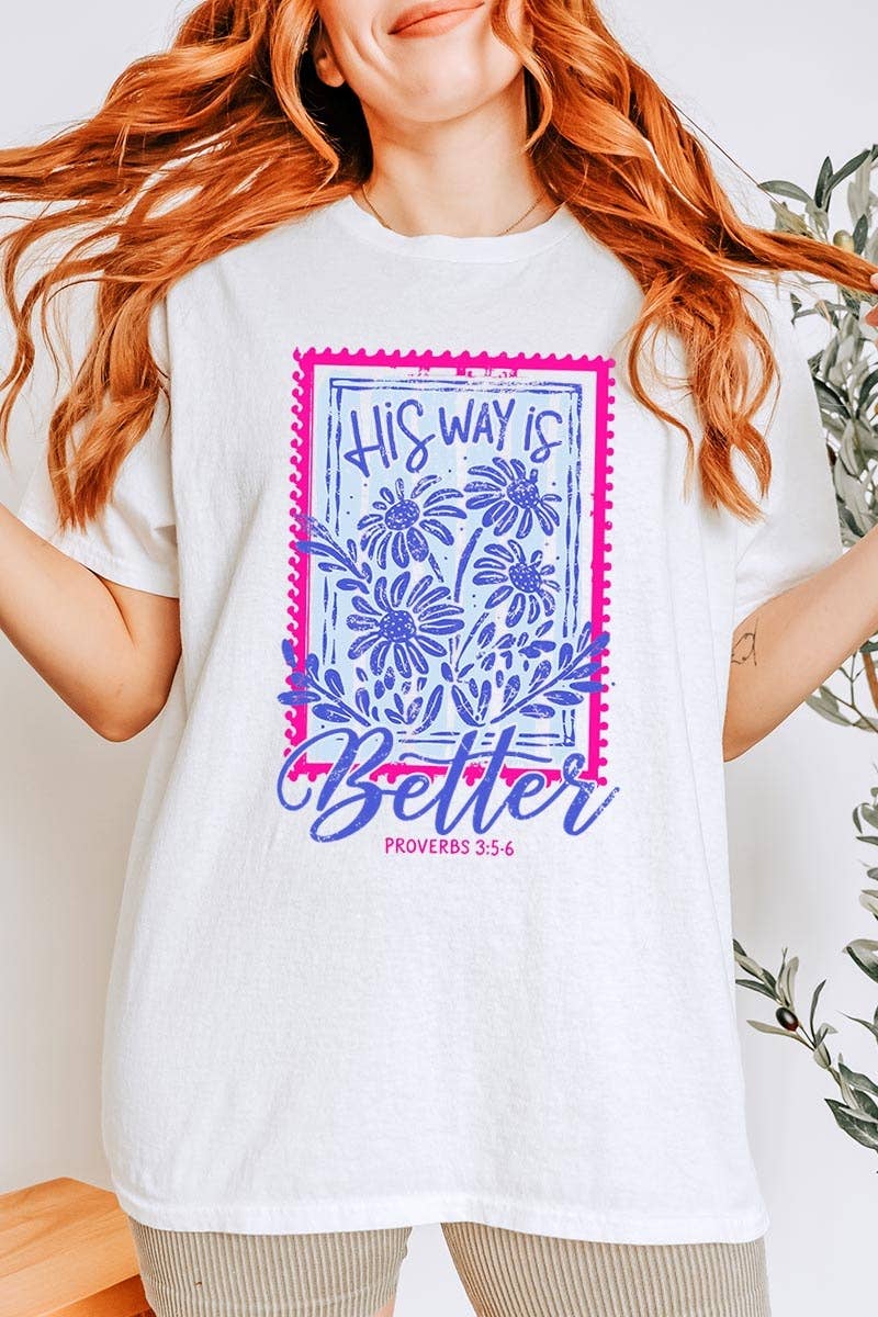 COLORBEAR - His Way Is Better Graphic Heavy Cotton Tee