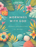 Barbour Publishing, Inc. - Mornings with God Large Print