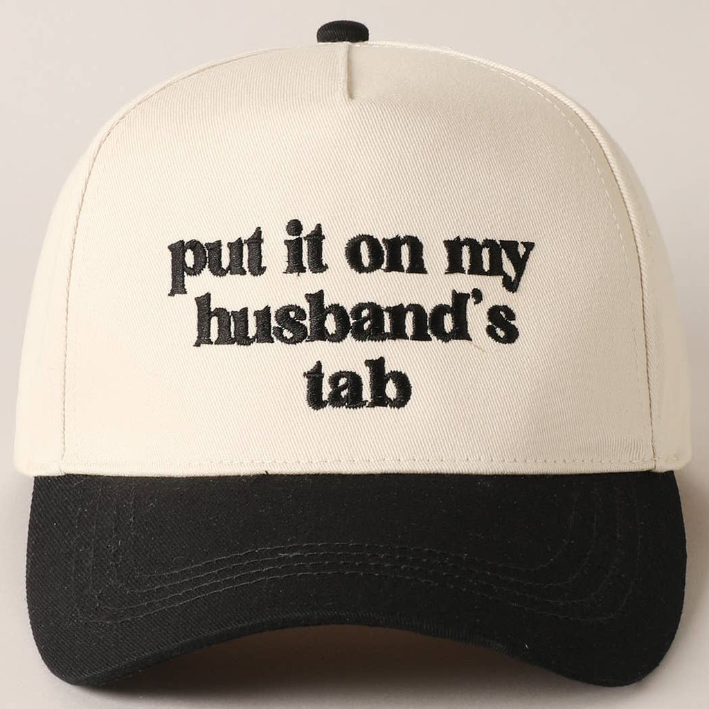 Fashion City - Put it on my husband's tab Embroidery Canvas Cap