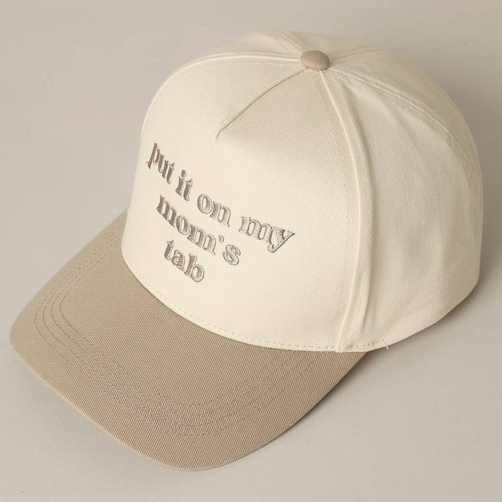 Fashion City - Put It On My Mom's Tab Embroidery Two-Tone Hat
