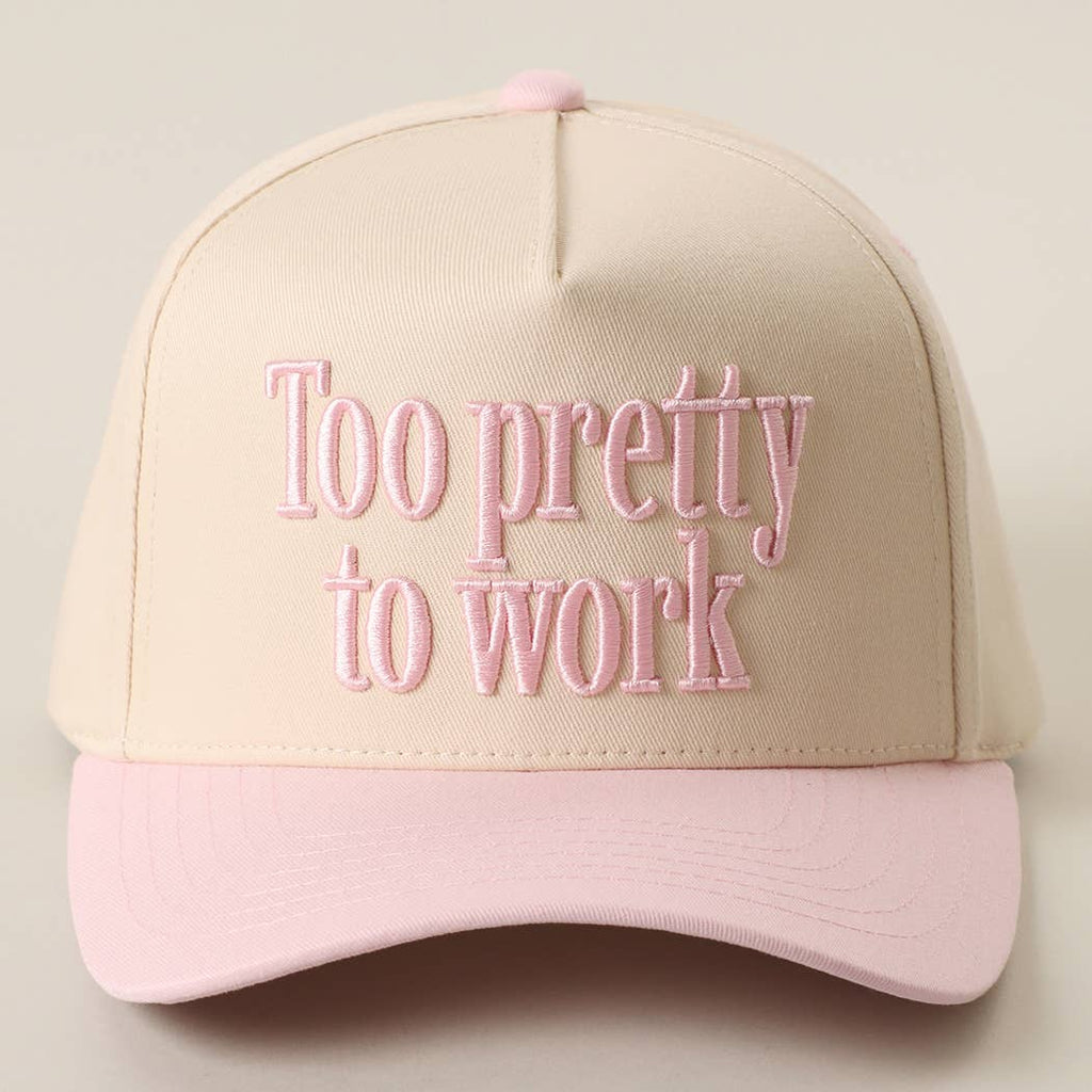 Fashion City - Too Pretty To Work 3D Embroidered Two-Tone Trucker Hat