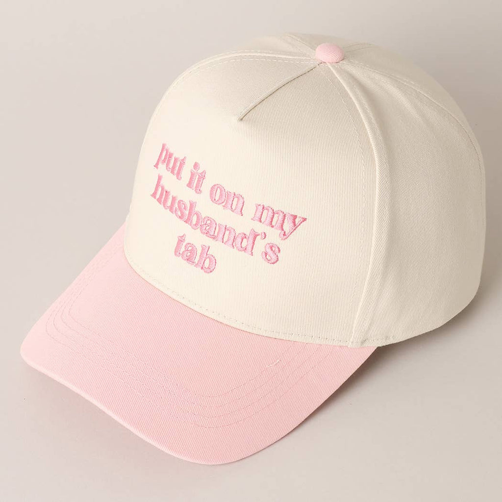 Fashion City - Put it on my husband's tab Embroidery Canvas Cap