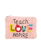 Pink beaded coin bag with Teach, Love, Inspire" in multicolor beading.