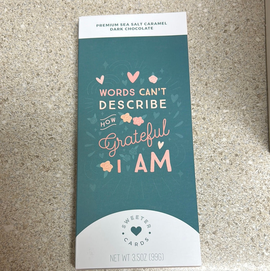"Words can't describe how grateful I am" sweeter card.