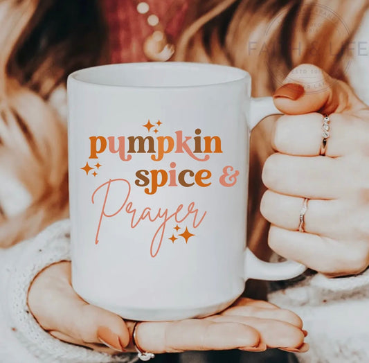 Pumpkin Spice & Prayer Coffee Mug