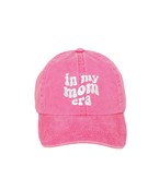 In my Mom Era Hat
