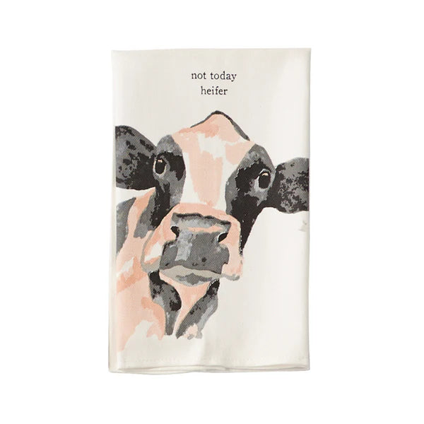 Not Today Heifer Tea Towel