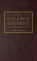 Stuff Every College Student Should Know