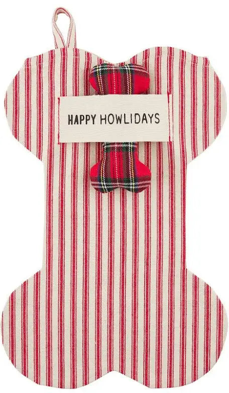 Dog Christmas stocking: red and white stripes with plaid bone, says "Happy Howlidays".