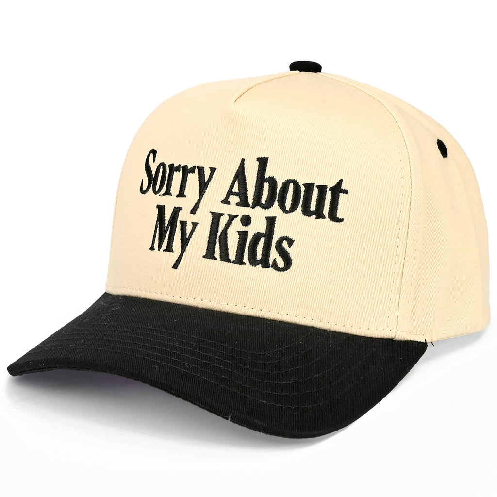 Hana - C.C SORRY ABOUT MY KIDS Letter Two Tone Trucker Hat