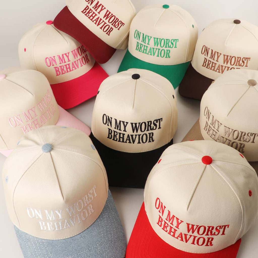Fashion City - ON MY WORST BEHAVIOR Embroidered Trucker Hat