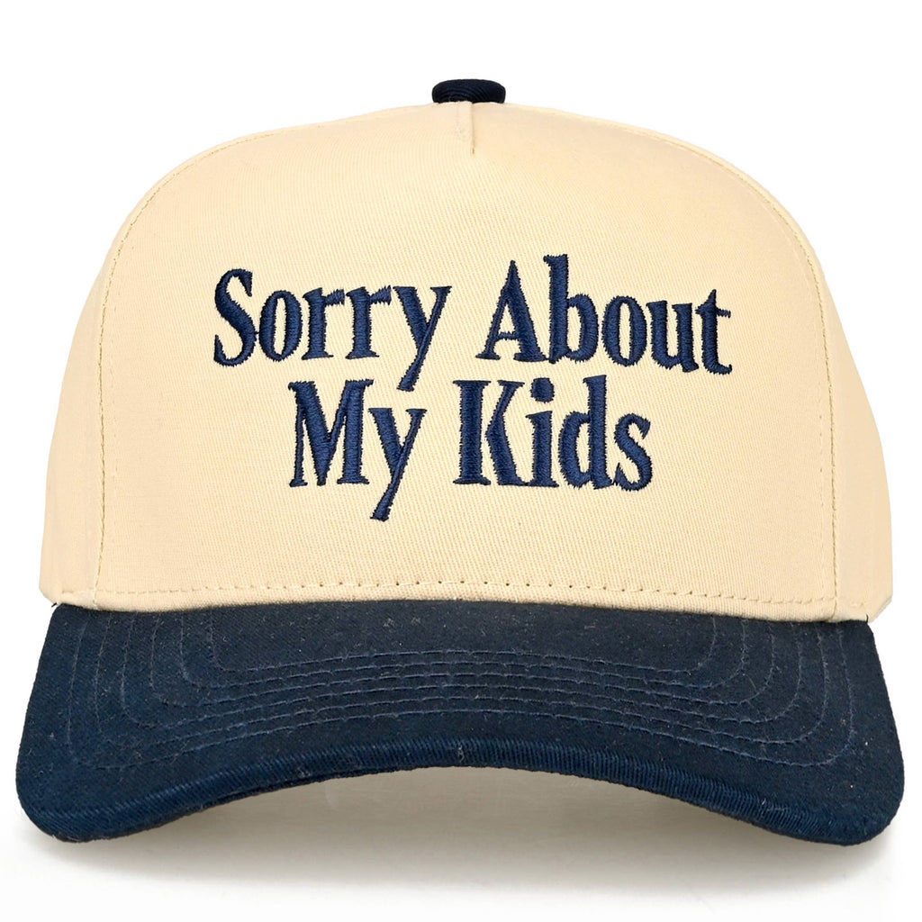 Hana - C.C SORRY ABOUT MY KIDS Letter Two Tone Trucker Hat
