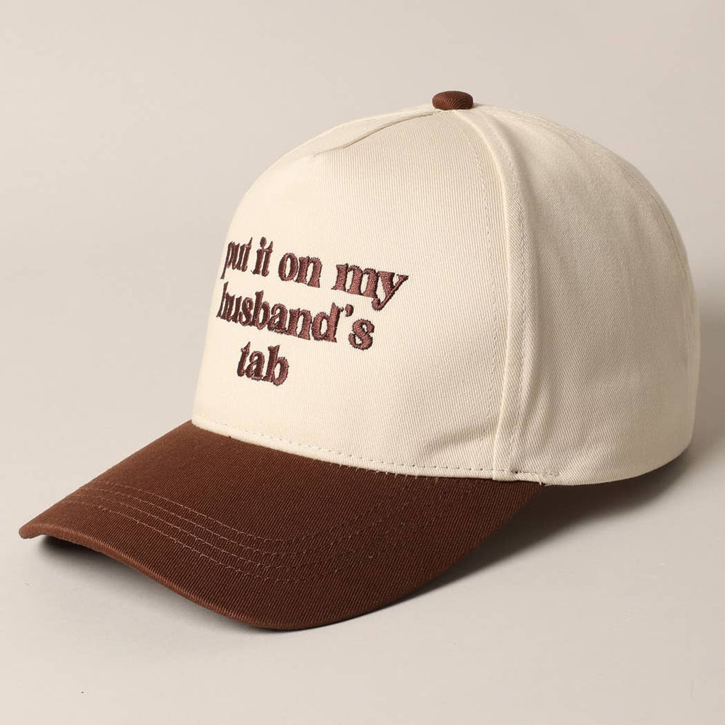 Fashion City - Put it on my husband's tab Embroidery Canvas Cap