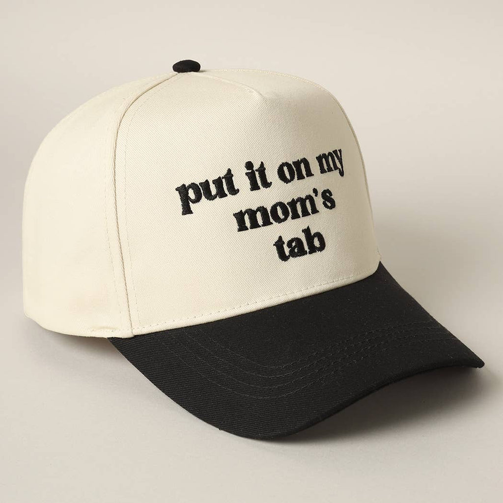 Fashion City - Put It On My Mom's Tab Embroidery Two-Tone Hat