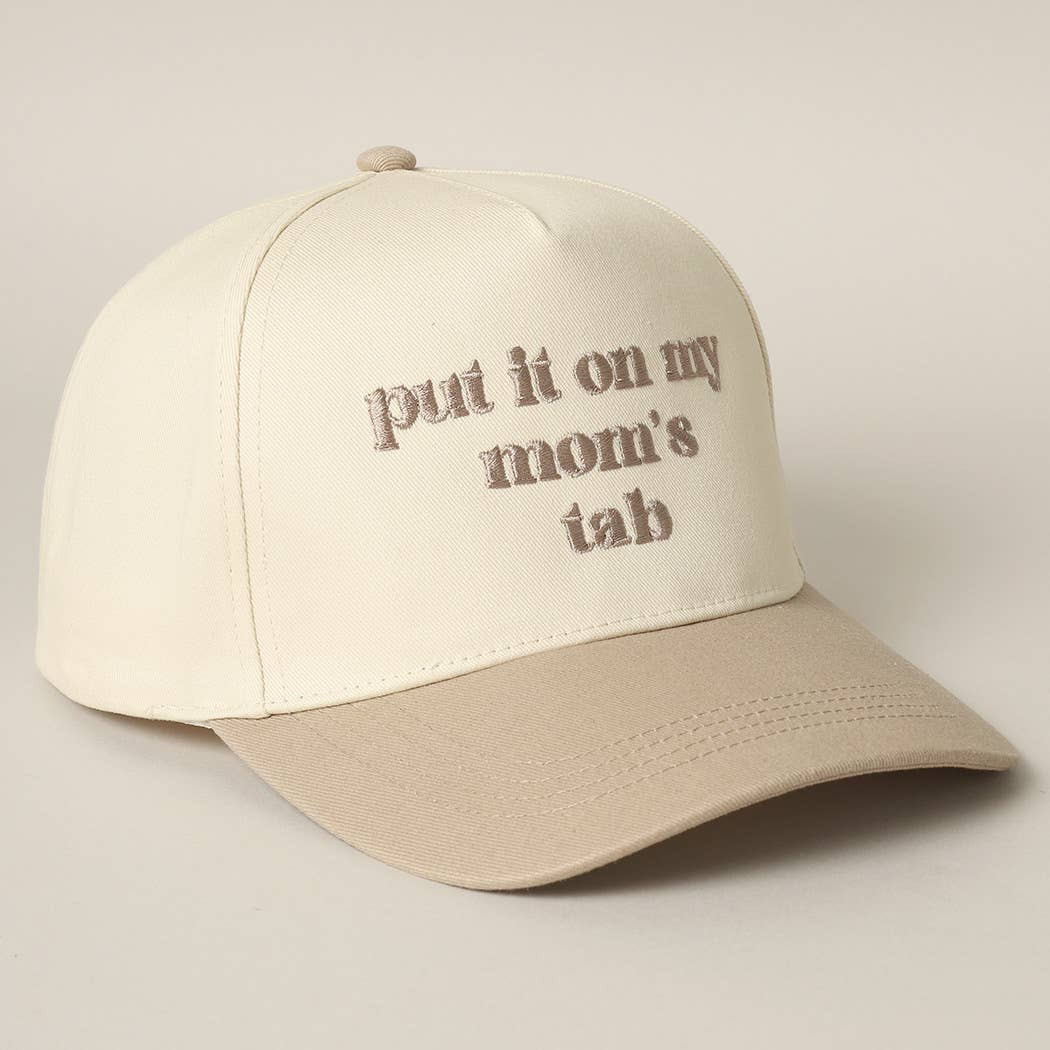 Fashion City - Put It On My Mom's Tab Embroidery Two-Tone Hat