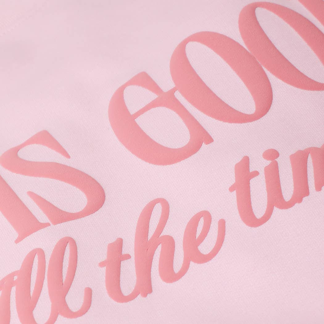 Fashion City - GOD IS GOOD All The Time PUFF MIDWEIGHT Sweatshirt